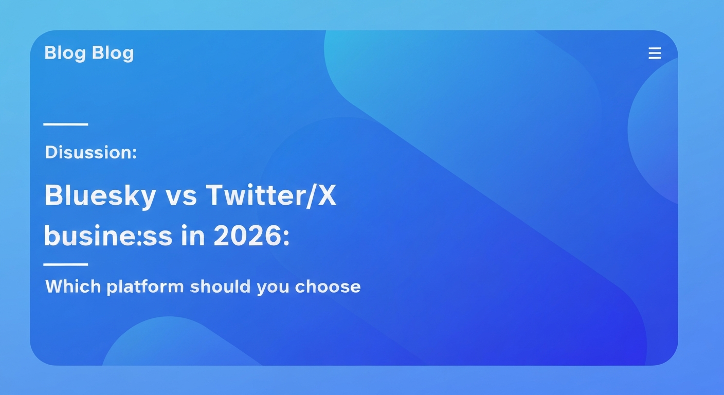 Bluesky vs Twitter for Business in 2026: We Ran Both