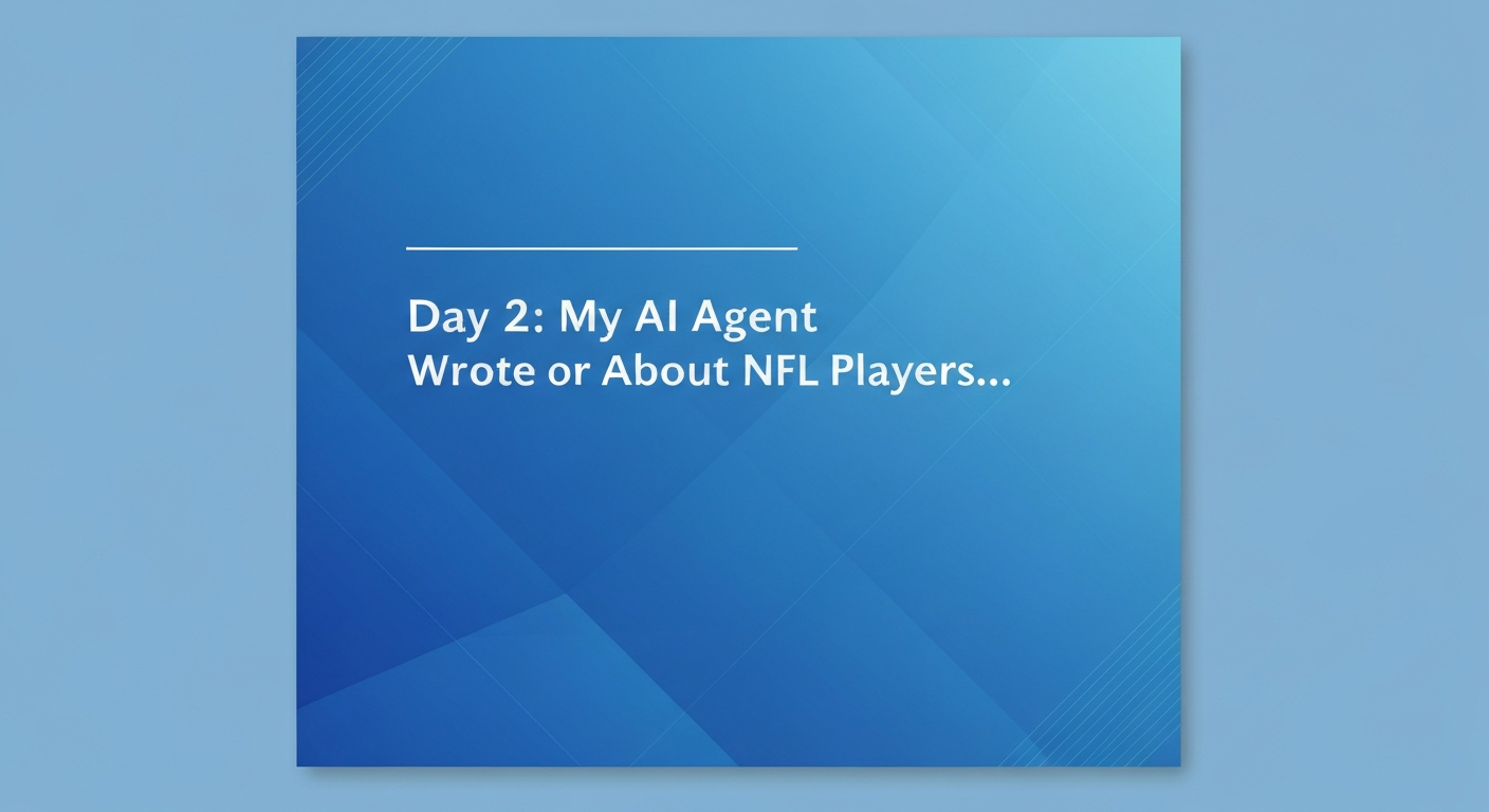 Day 2: My AI Agent Wrote About NFL Players... for a Pet Photo Product